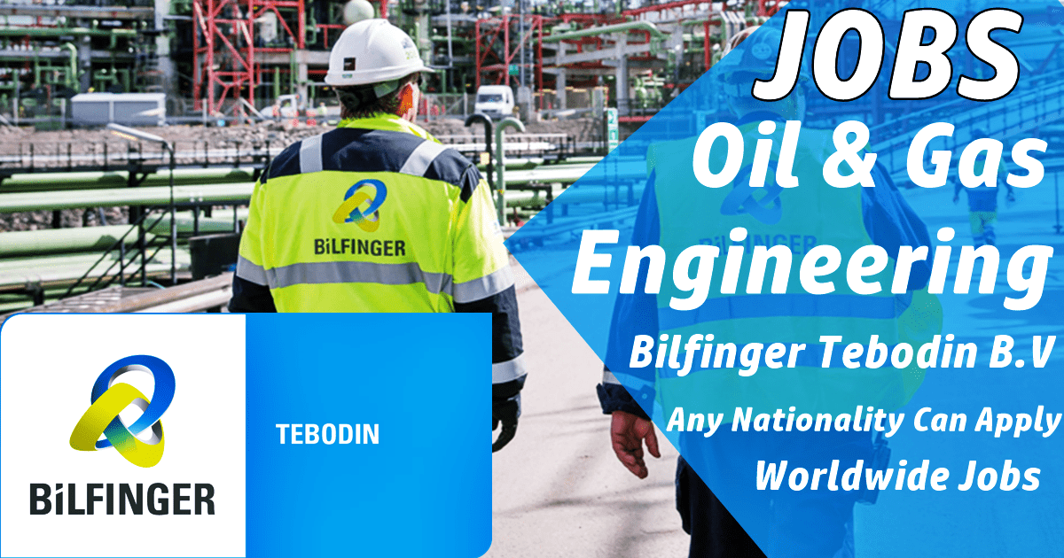 Bilfinger Tebodin Jobs 2022 UAE USA Germany Netherlands Belgium Russia