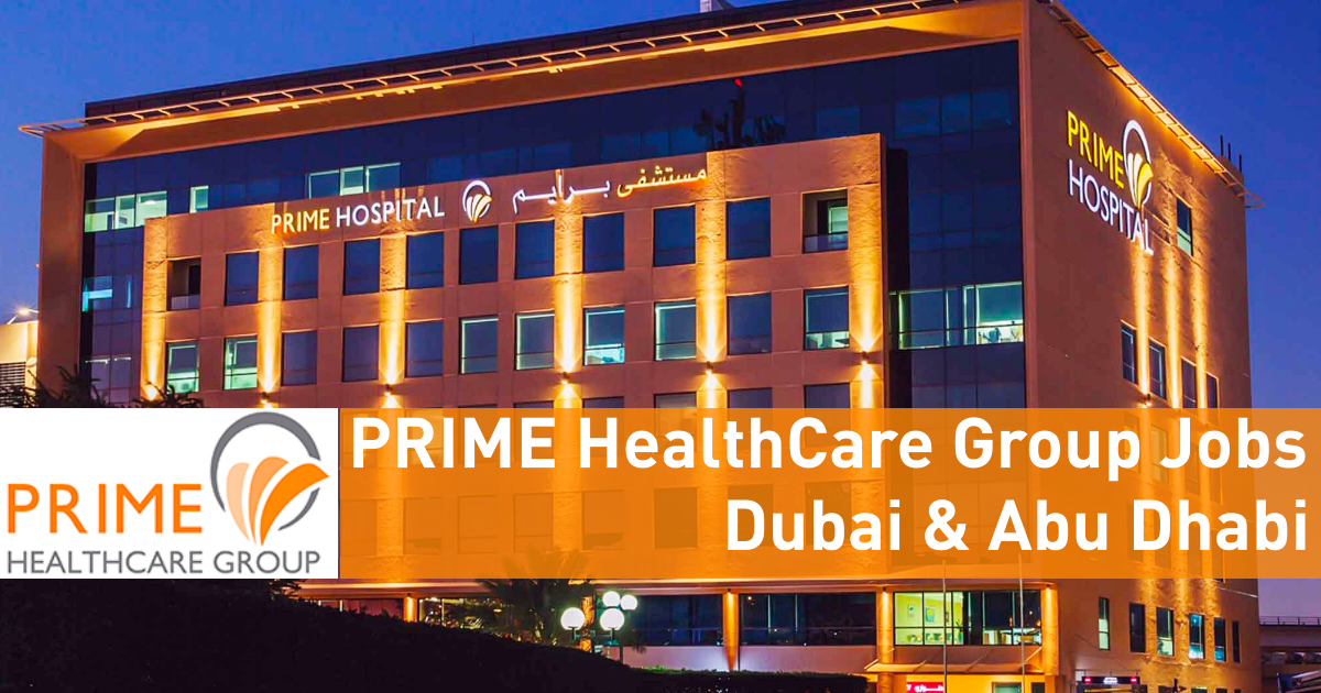 PRIME HealthCare Group Jobs Dubai & Abu Dhabi PRIME HealthCare Group Jobs