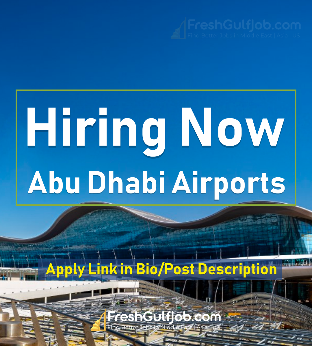 Abu Dhabi Airports Careers ADAC Abu Dhabi Jobs 2024