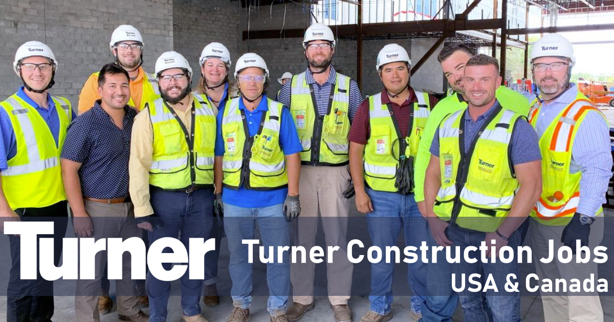 Turner Construction Jobs And Careers Canada And USA 2022