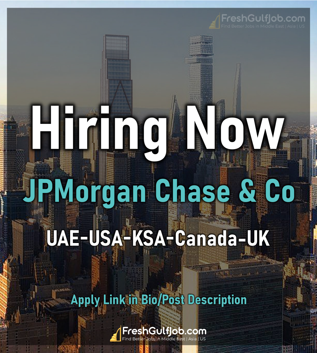 Chase Careers UAEUSAKSACanadaUK 2024