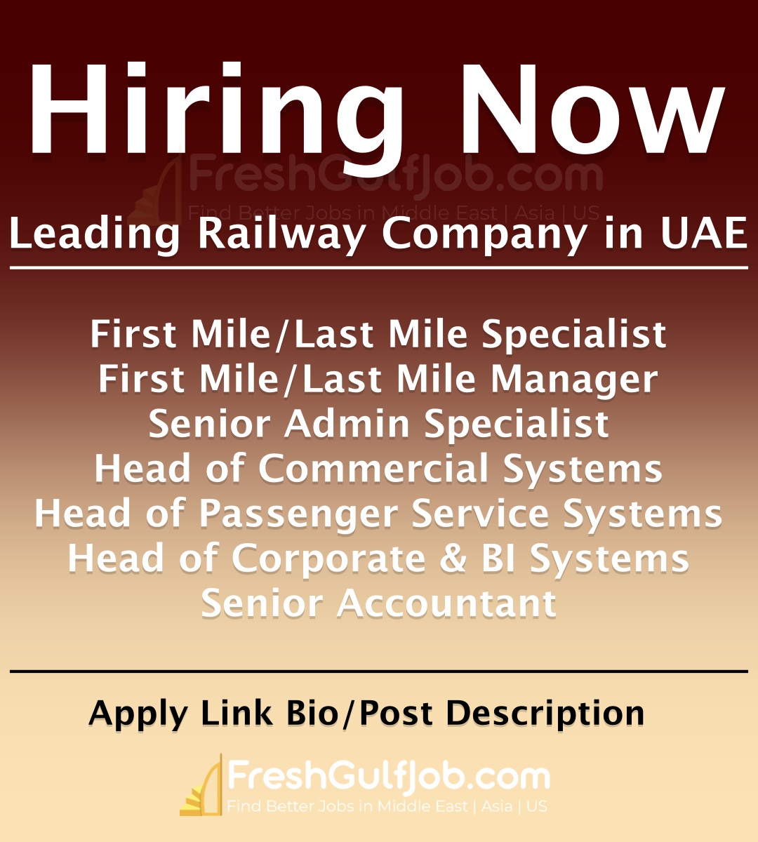 Etihad Rail Job Vacancies UAE 2023 | Etihad Rail Careers Abu Dhabi