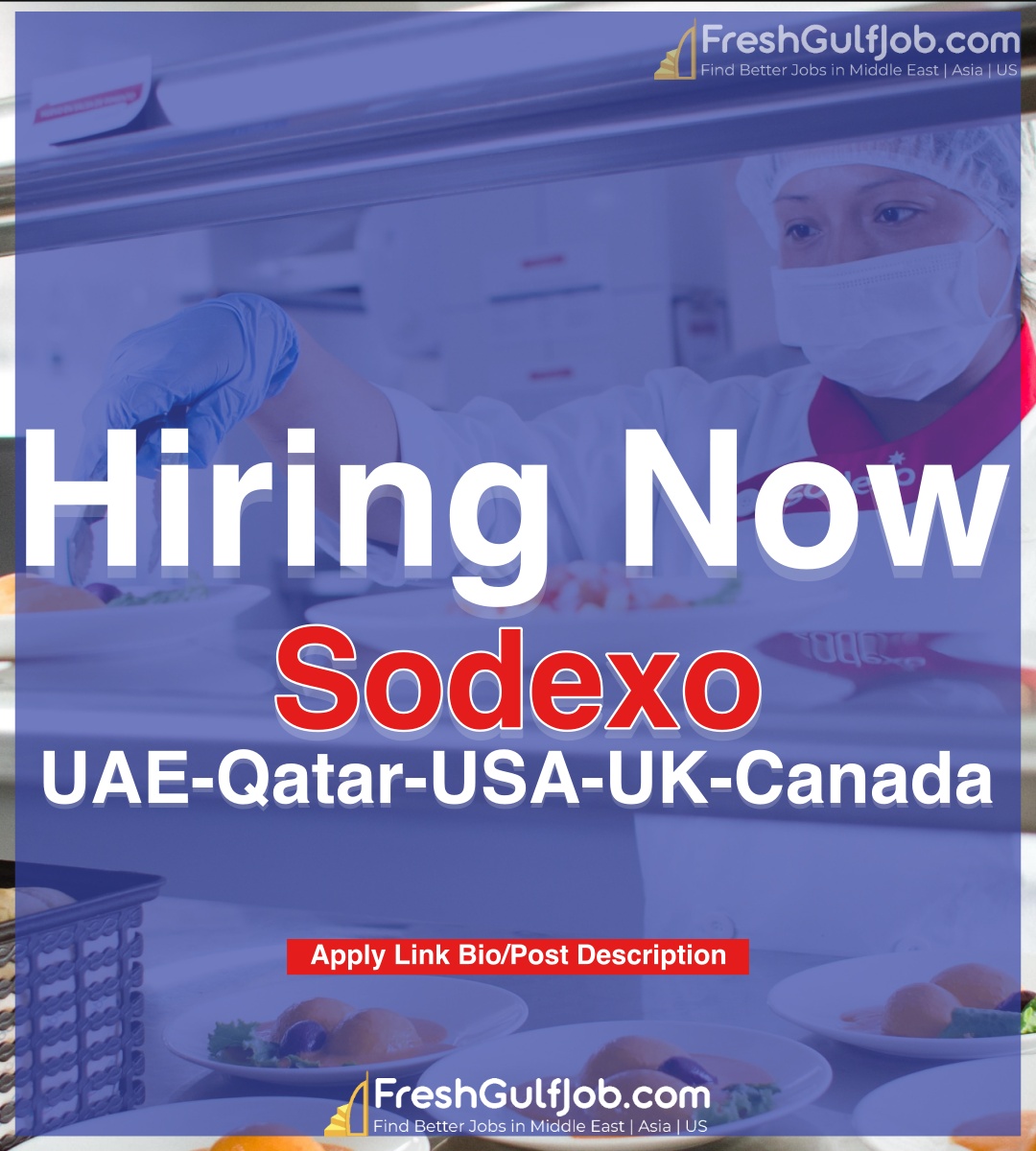 Sodexo Jobs Sodexo Catering Careers UAEQatarOmanUKUSACanada 2025