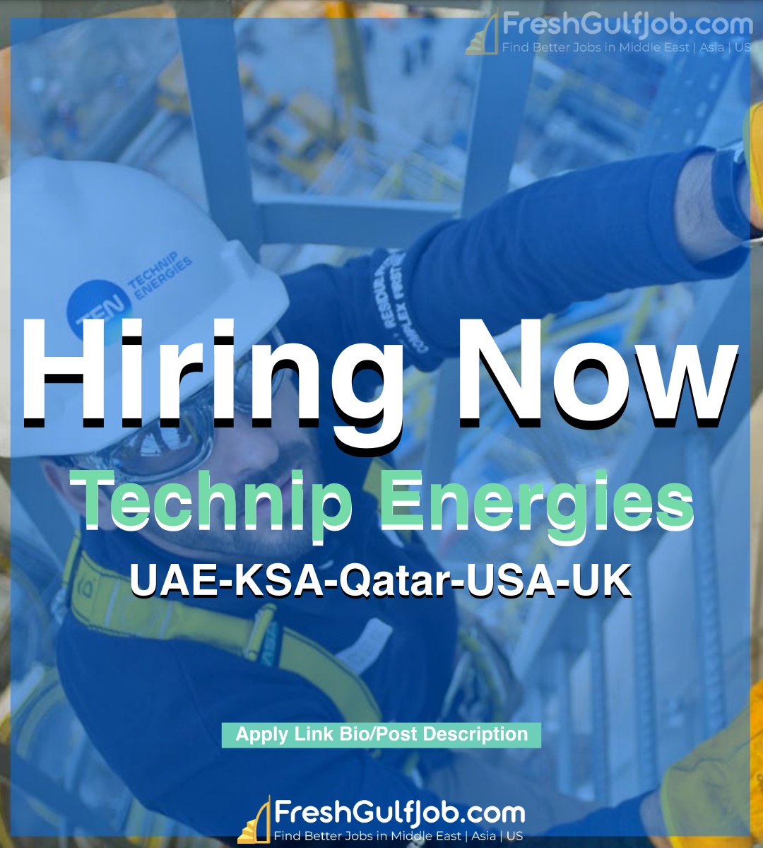 Technip Energies Careers UAE-USA-UK-Qatar-Kuwait